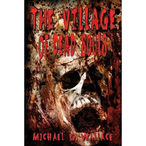 The Village of Dead Souls