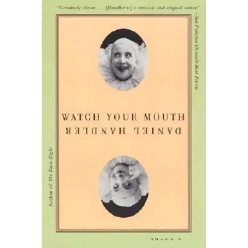 Watch Your Mouth