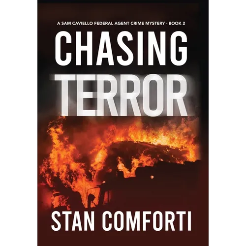 Chasing Terror: A Riveting, Page-turning Terrorist Killer Crime Thriller