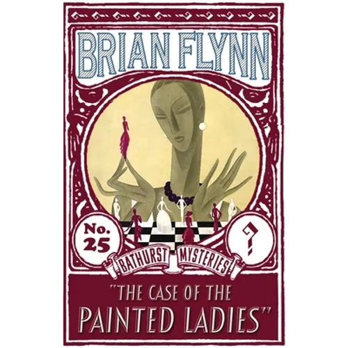 The Case of the Painted Ladies: An Anthony Bathurst Mystery