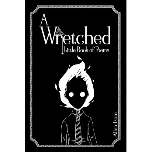 A Wretched Little Book of Poems