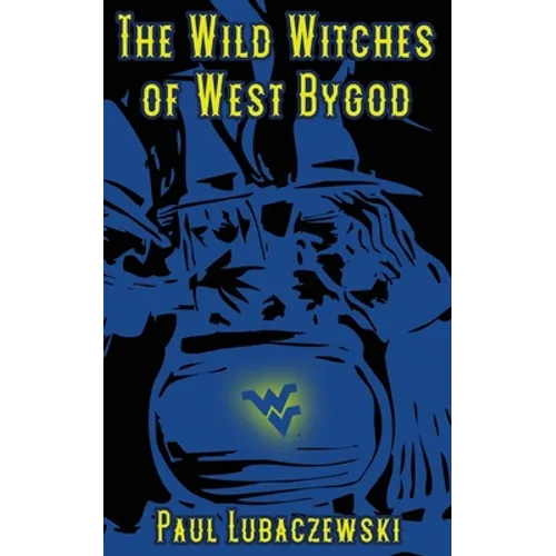 The Wild Witches of West Bygod