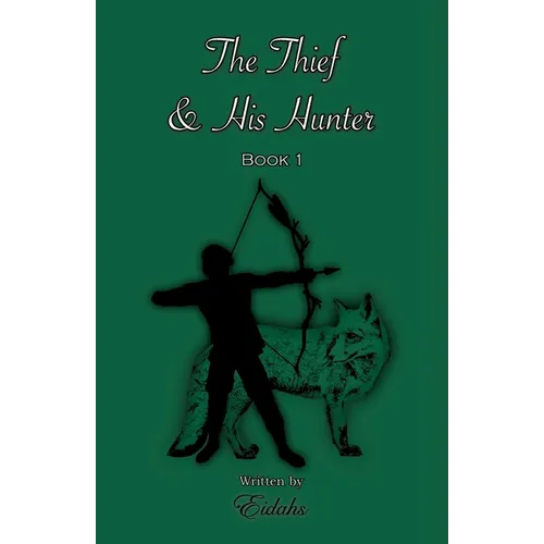 The Thief and His Hunter Book 1 (MM Romance Thriller)
