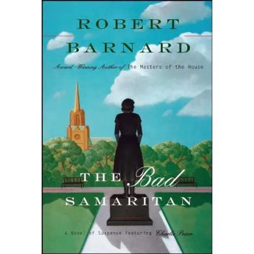 Bad Samaritan: A Novel of Suspense Featuring Charlie Peace