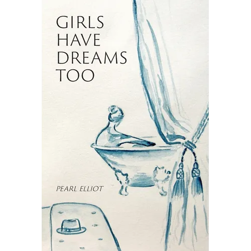 Girls Have Dreams Too