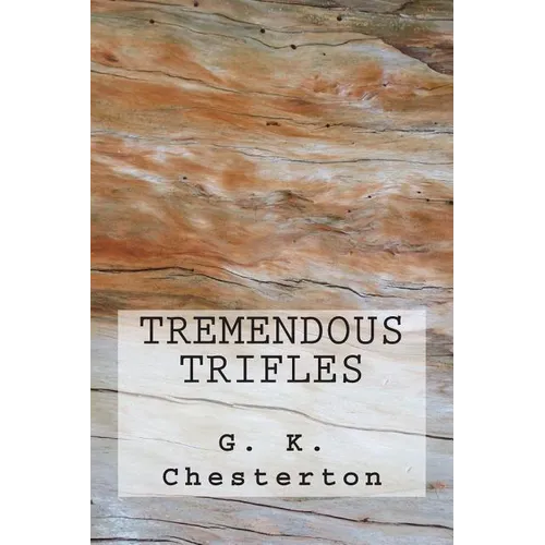 Tremendous Trifles