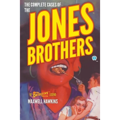 The Complete Cases of the Jones Brothers