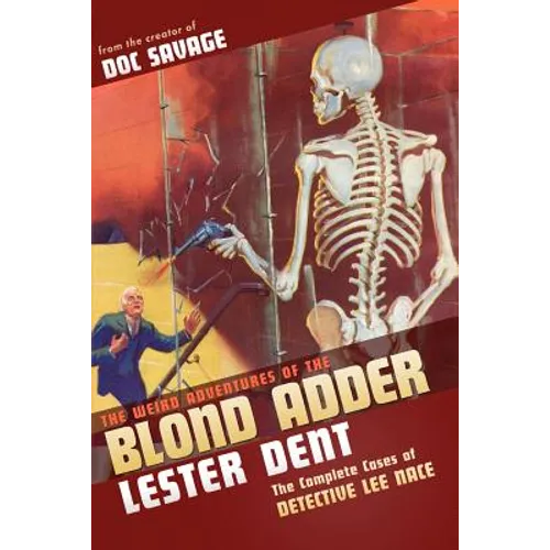 The Weird Adventures of The Blond Adder