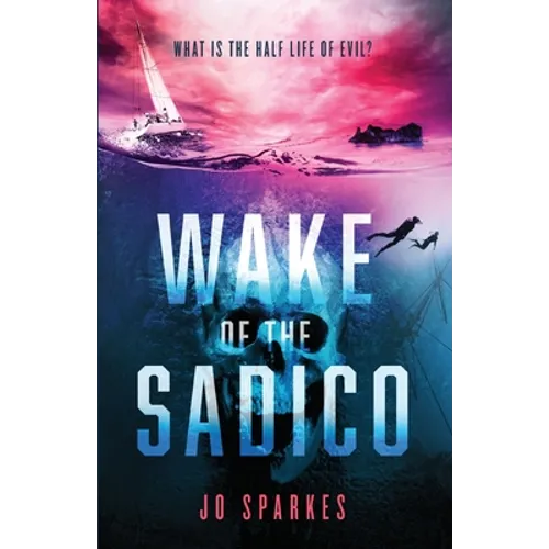 Wake of the Sadico: A Paranormal Suspense