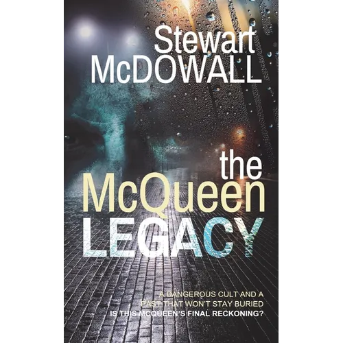 The McQueen Legacy (Detective McQueen, #3)