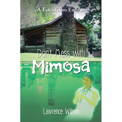 Don't Mess with Mimosa: A Tale of Two Entities