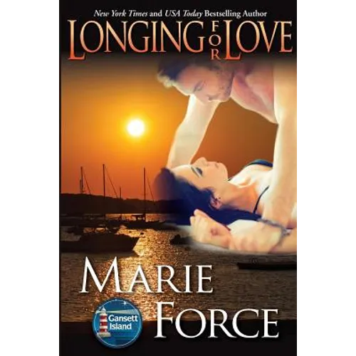Longing for Love: Gansett Island Series, Book 7