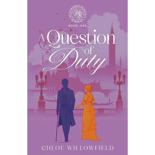 A Question of Duty: Weatherbys Regency Romance Book One