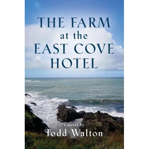 The Farm at the East Cove Hotel