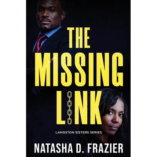 The Missing Link (Langston Sisters book 3): A Contemporary Romantic Suspense Novel