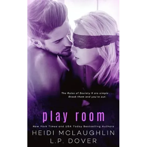 Play Room: A Society X Novel