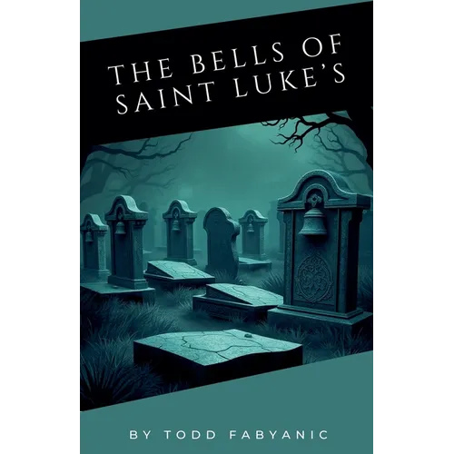 The Bells of Saint Luke's