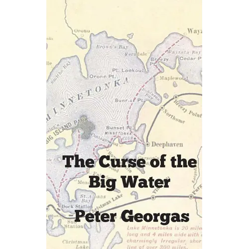 The Curse of the Big Water