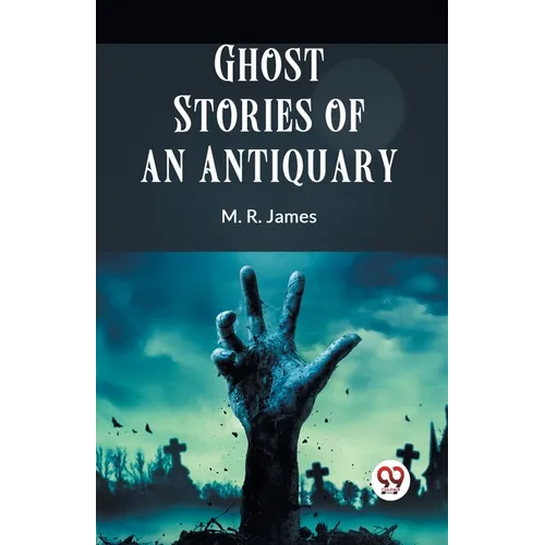 Ghost Stories Of An Antiquary