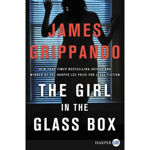 The Girl in the Glass Box: A Jack Swyteck Novel