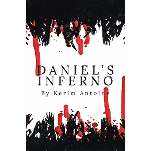Daniel's Inferno