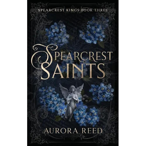 Spearcrest Saints: An Academic Rivals to Lovers Romance