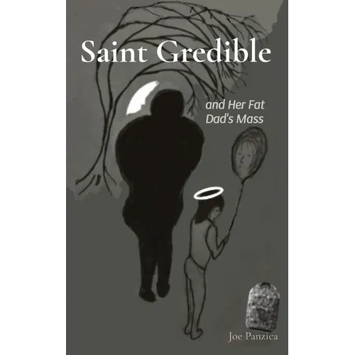 Saint Gredible and Her Fat Dad's Mass