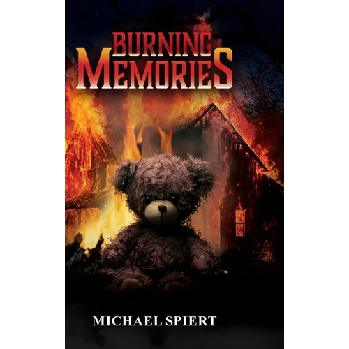 Burning Memories