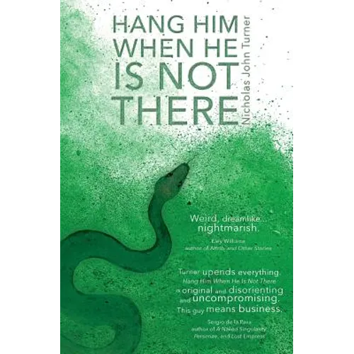 Hang Him When He Is Not There