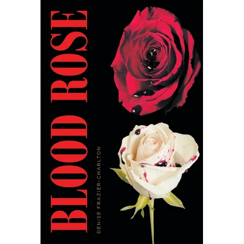 Blood Rose