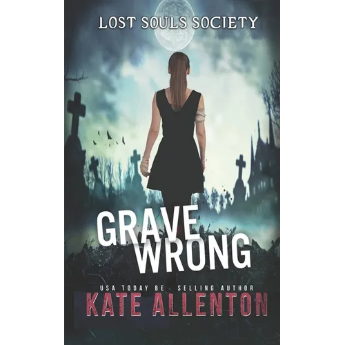 Grave Wrong