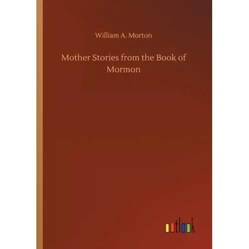 Mother Stories from the Book of Mormon