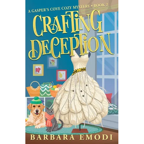 Crafting Deception: A Gasper's Cove Cozy Mystery, Book 2