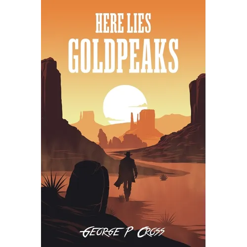 Here Lies Goldpeaks