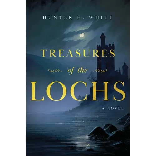 Treasures of the Lochs