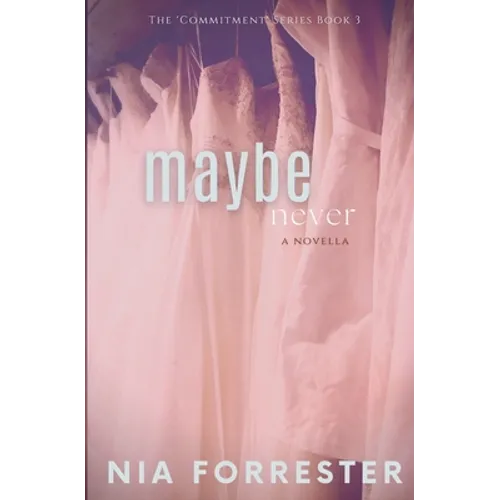 Maybe Never