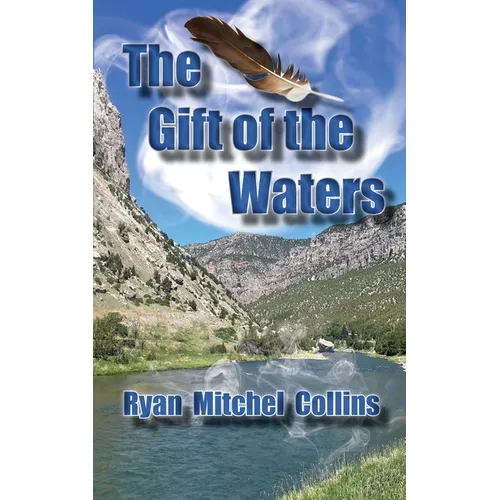 The Gift of the Waters