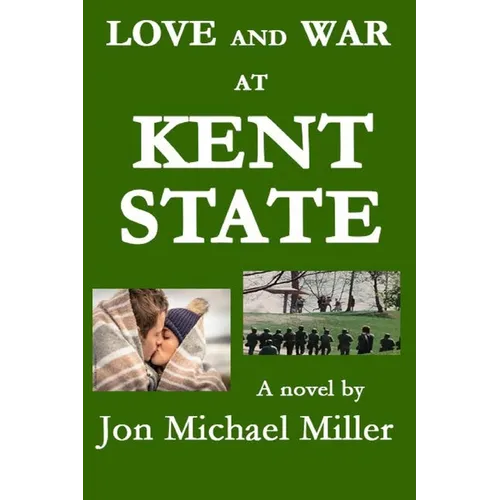 Love and War at Kent State