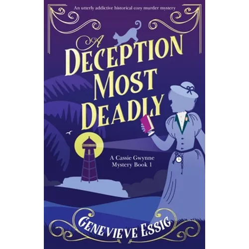 A Deception Most Deadly: An utterly addictive historical cozy murder mystery
