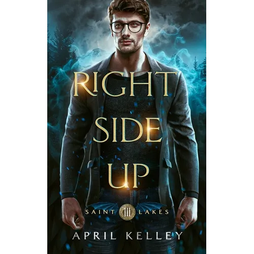 Right Side Up (Saint Lakes #3): An M/M Wolf Shifter Romance