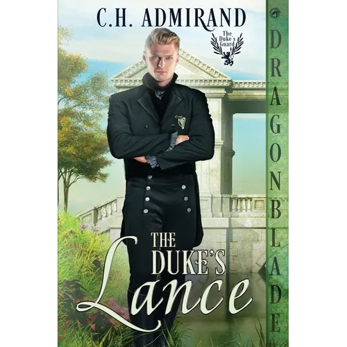 The Duke's Lance: A Regency Historical Romance