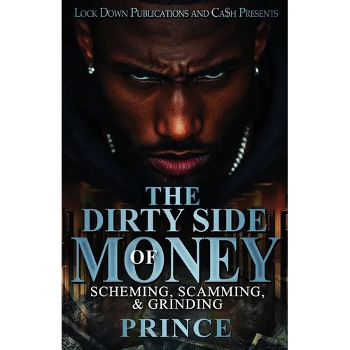 The Dirty Side Of Money