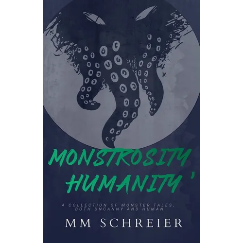 Monstrosity, Humanity