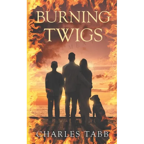 Burning Twigs: Book 5 of the Twigs series