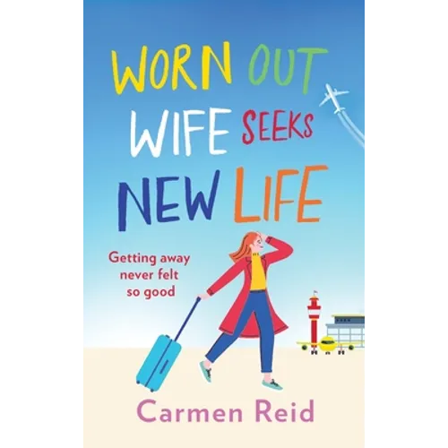 Worn Out Wife Seeks New Life