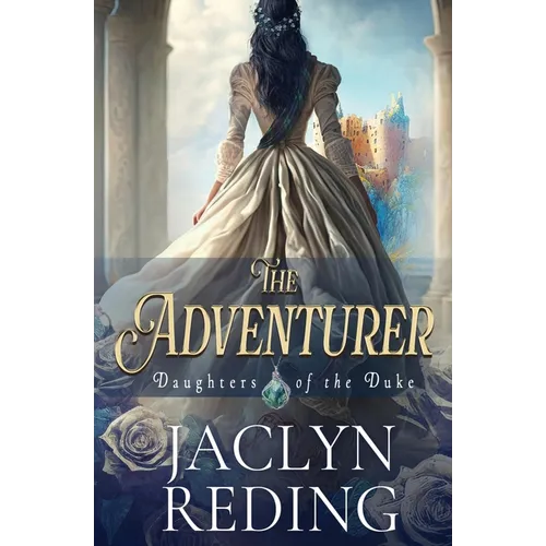 The Adventurer: A Scottish Jacobite Historical Romance