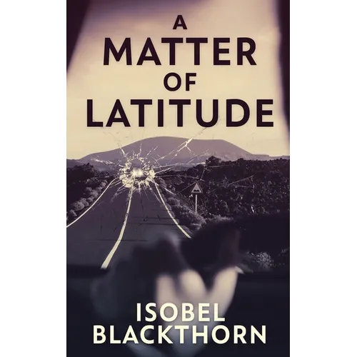 A Matter of Latitude
