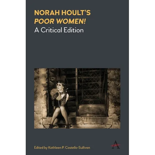 Norah Hoult's 'Poor Women!': A Critical Edition