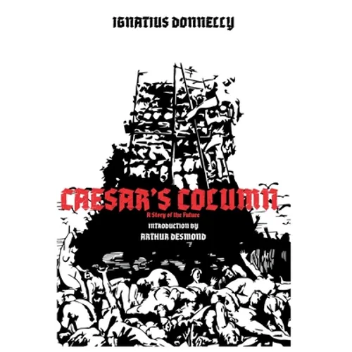 CAESAR'S COLUMN - A Story of the Future