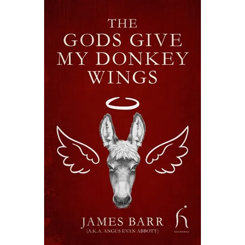 The Gods Give My Donkey Wings